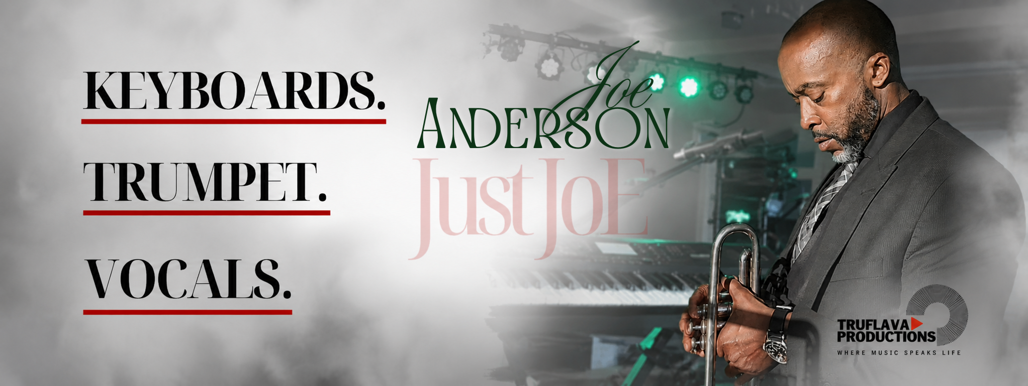 Joe Anderson — Keyboards, Trumpet, Vocals